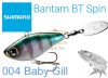 Shimano Bantam Bt Spin 45mm 14g - 004 Baby Gill  (59VZRV45S03)